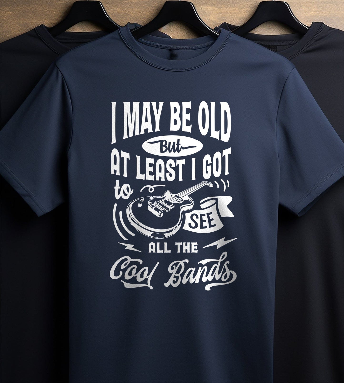 I May Be Old But Bands T-shirt