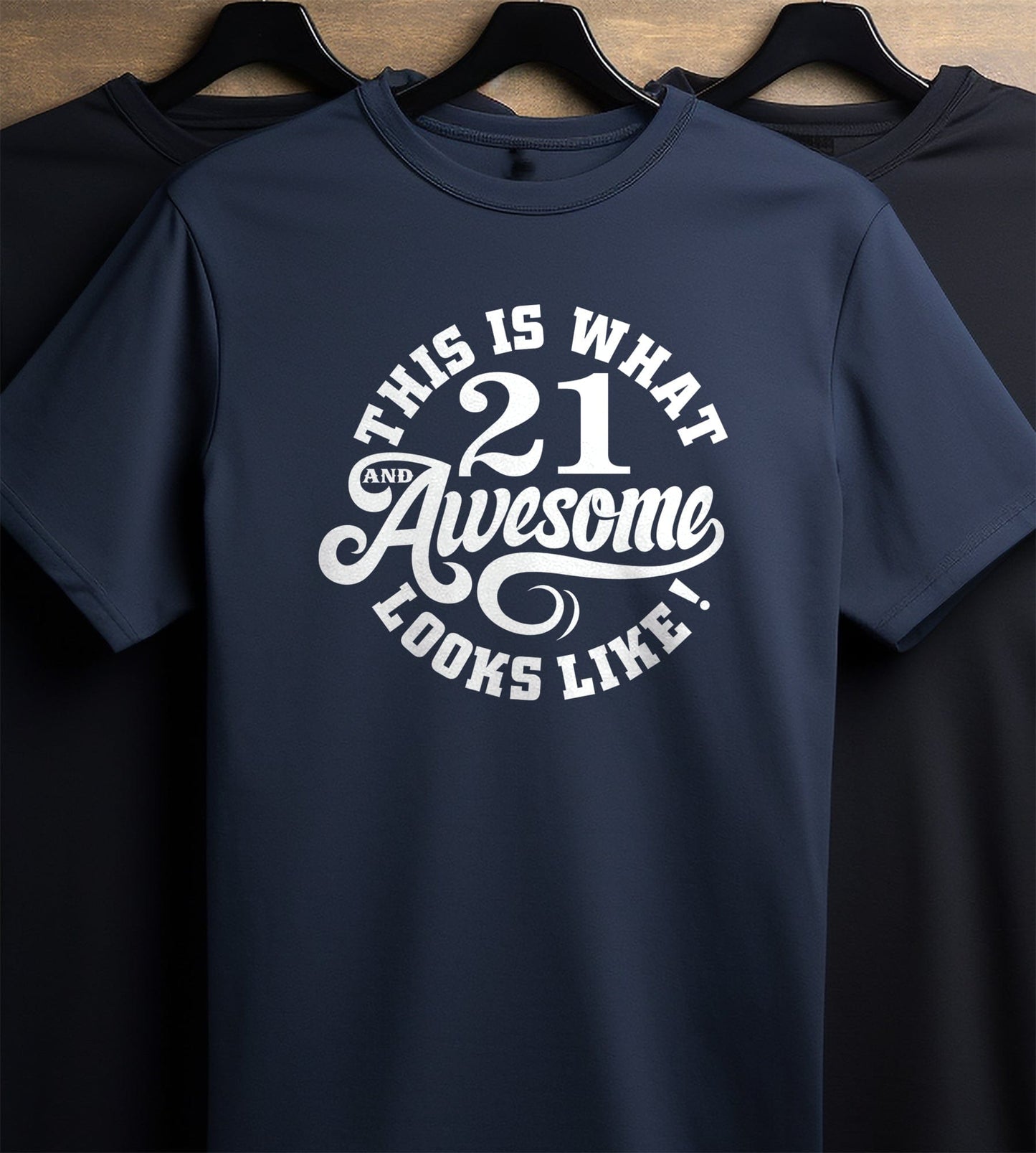 21 and Awesome T-Shirt