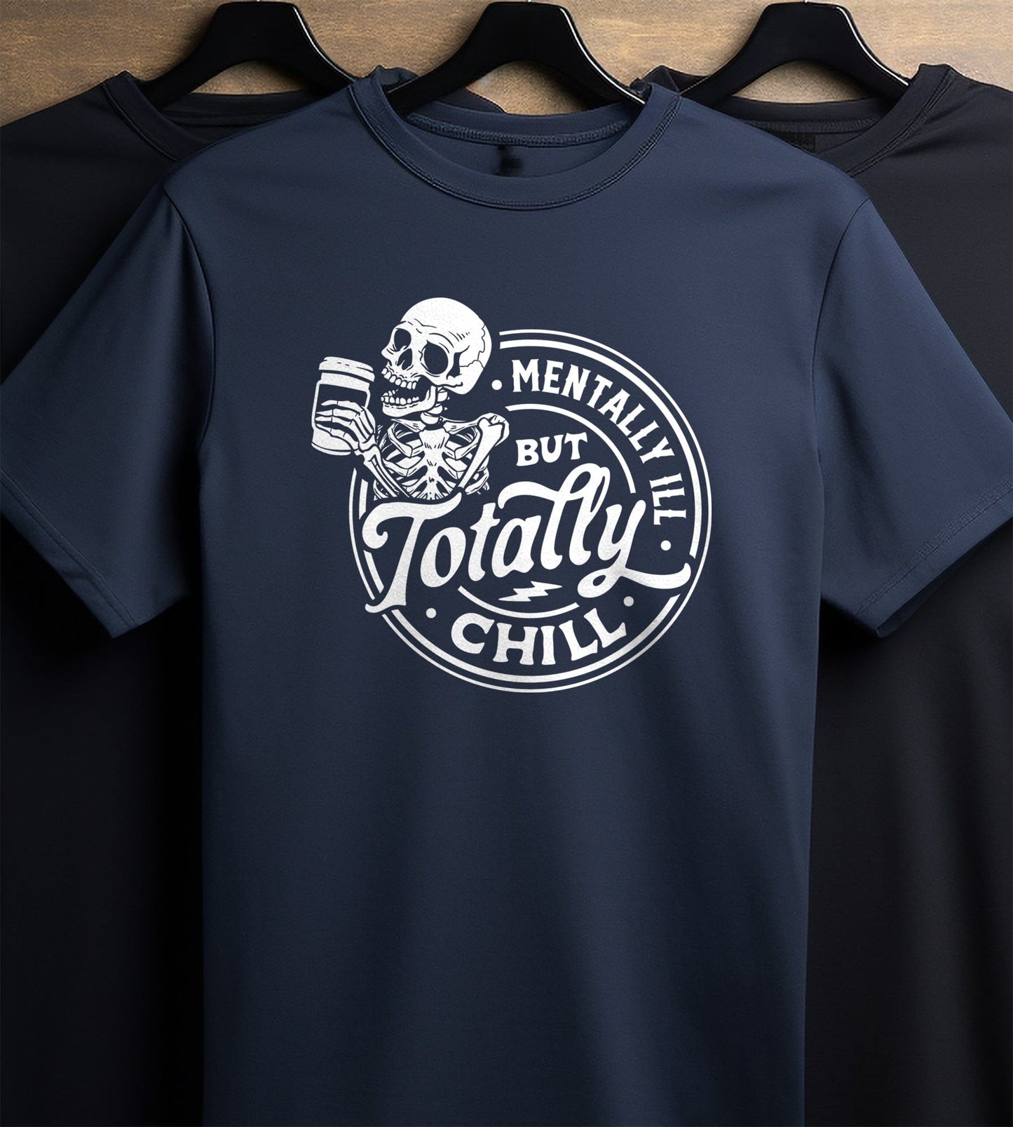 Mentally Ill But Whimsically Tipsy T-Shirt