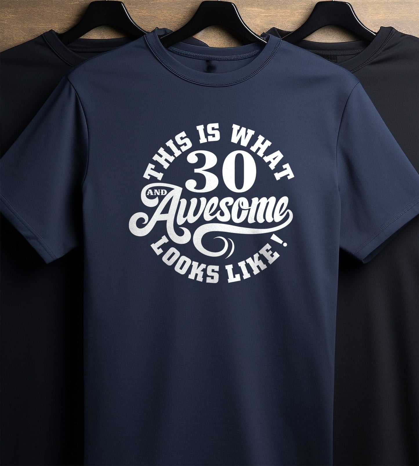 30 and Awesome T-Shirt