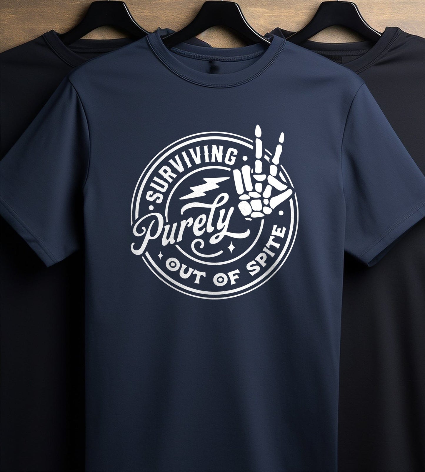Surviving Purely Out Of Spite T-Shirt Style001