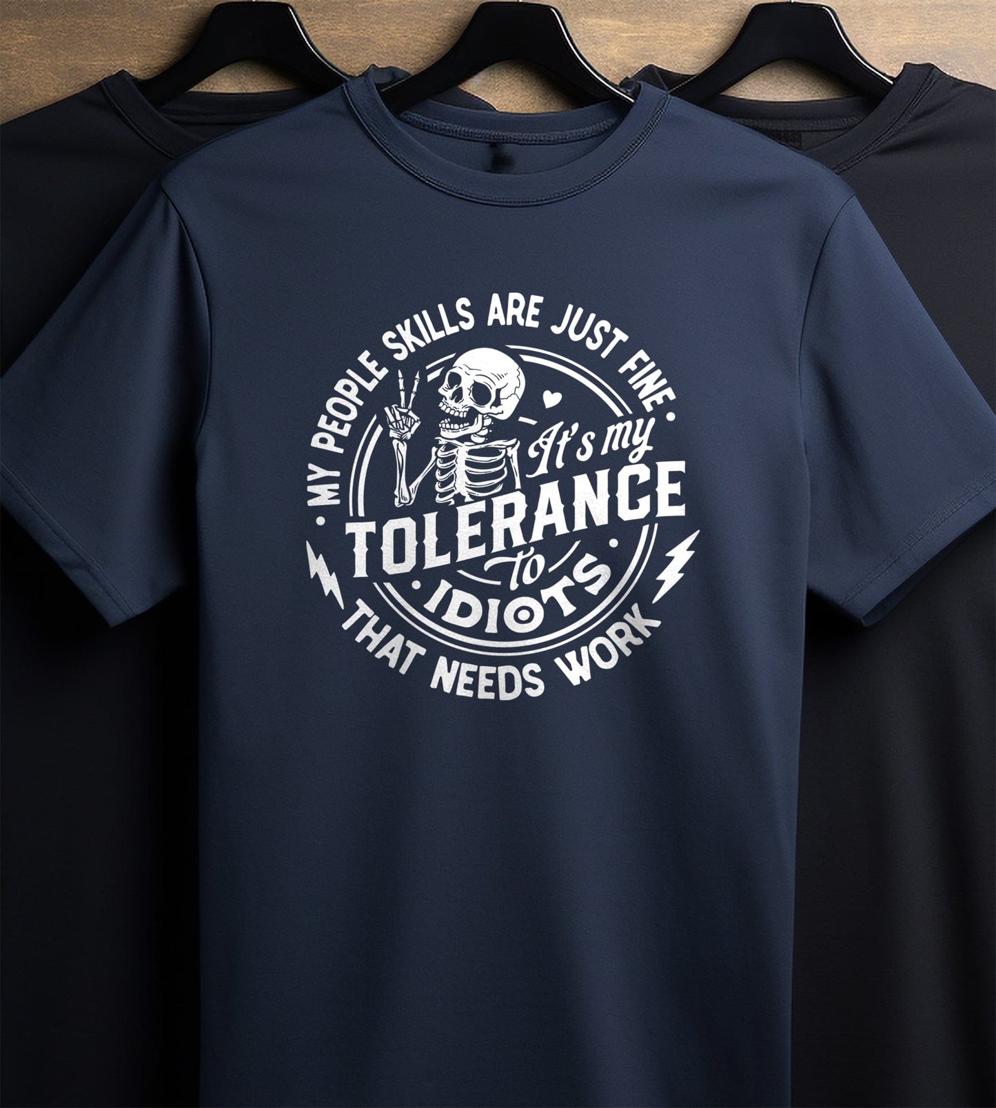 My People Skills Are Just Fine T-shirt