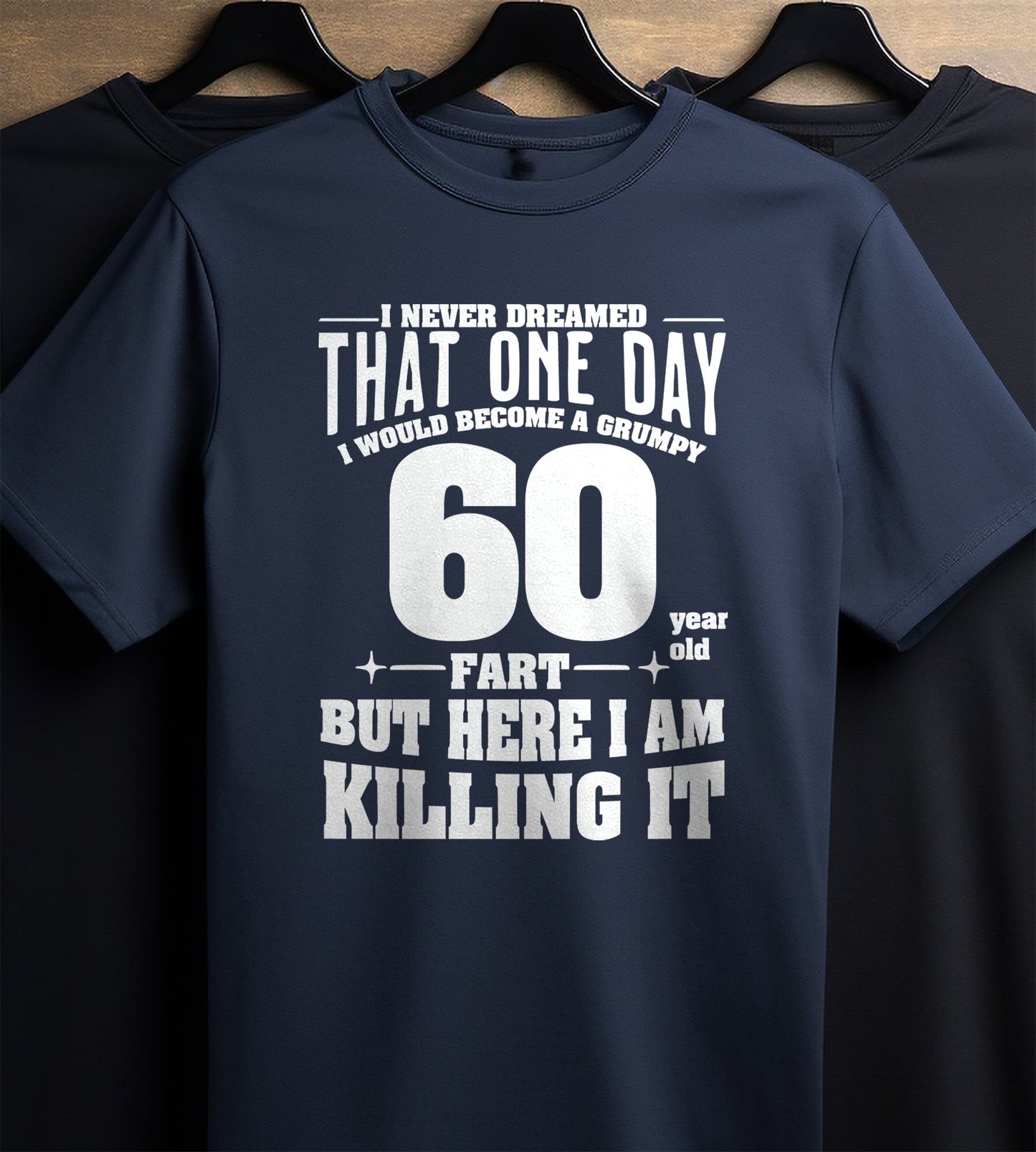Grumpy Old Fart 60 T-Shirt