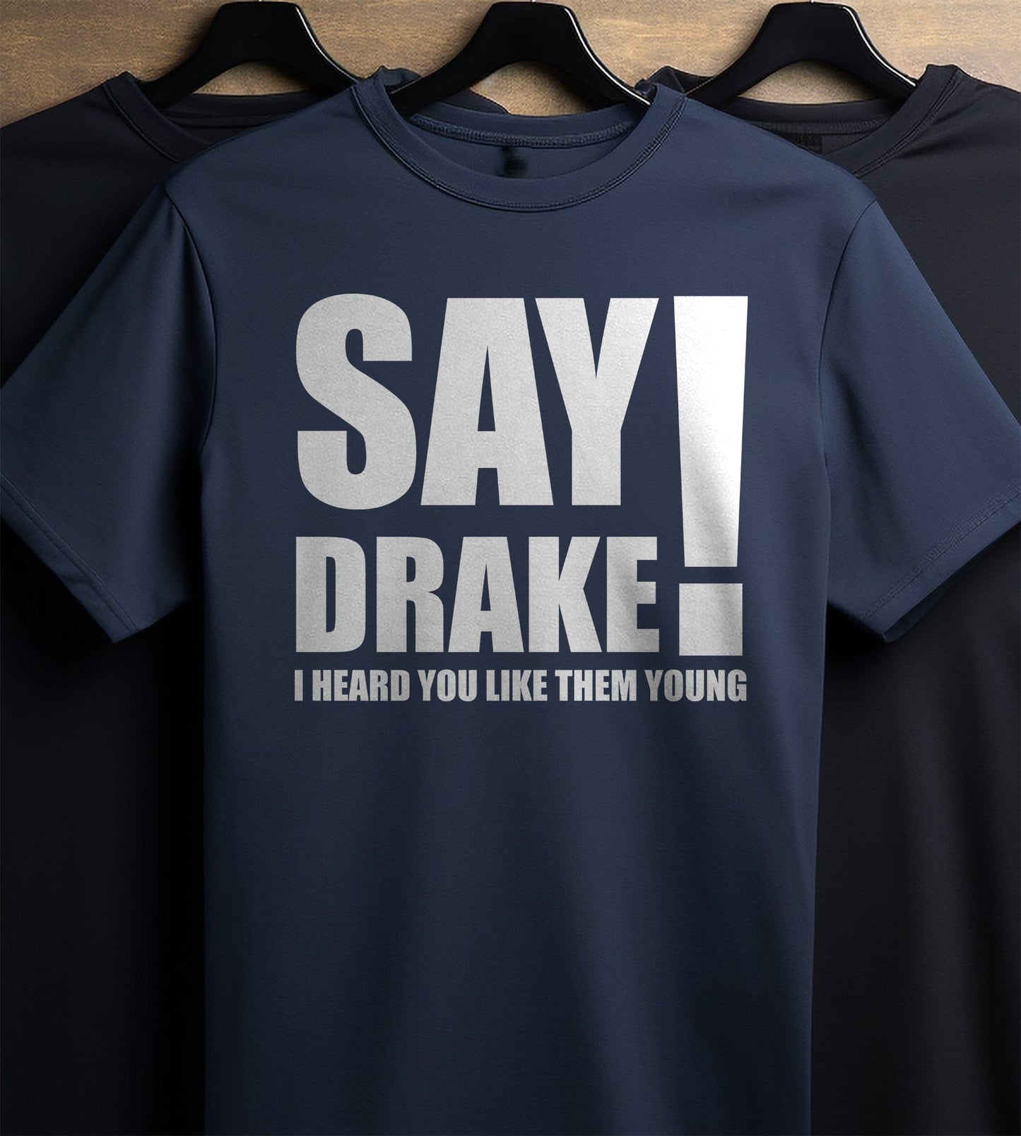 Say Drake 5 T-Shirt - Kendrick diss track