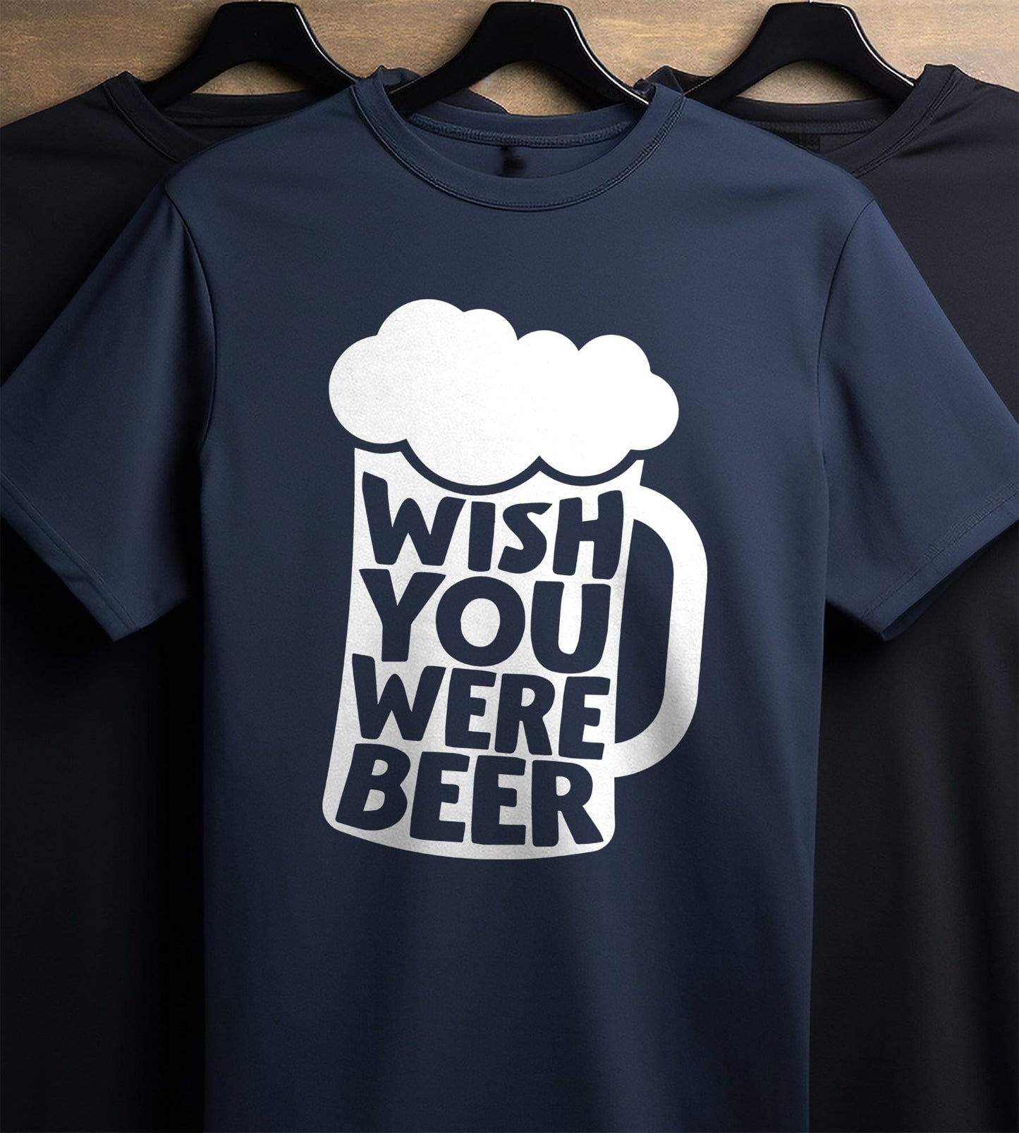 Wish You Were Beer-5 T-shirt