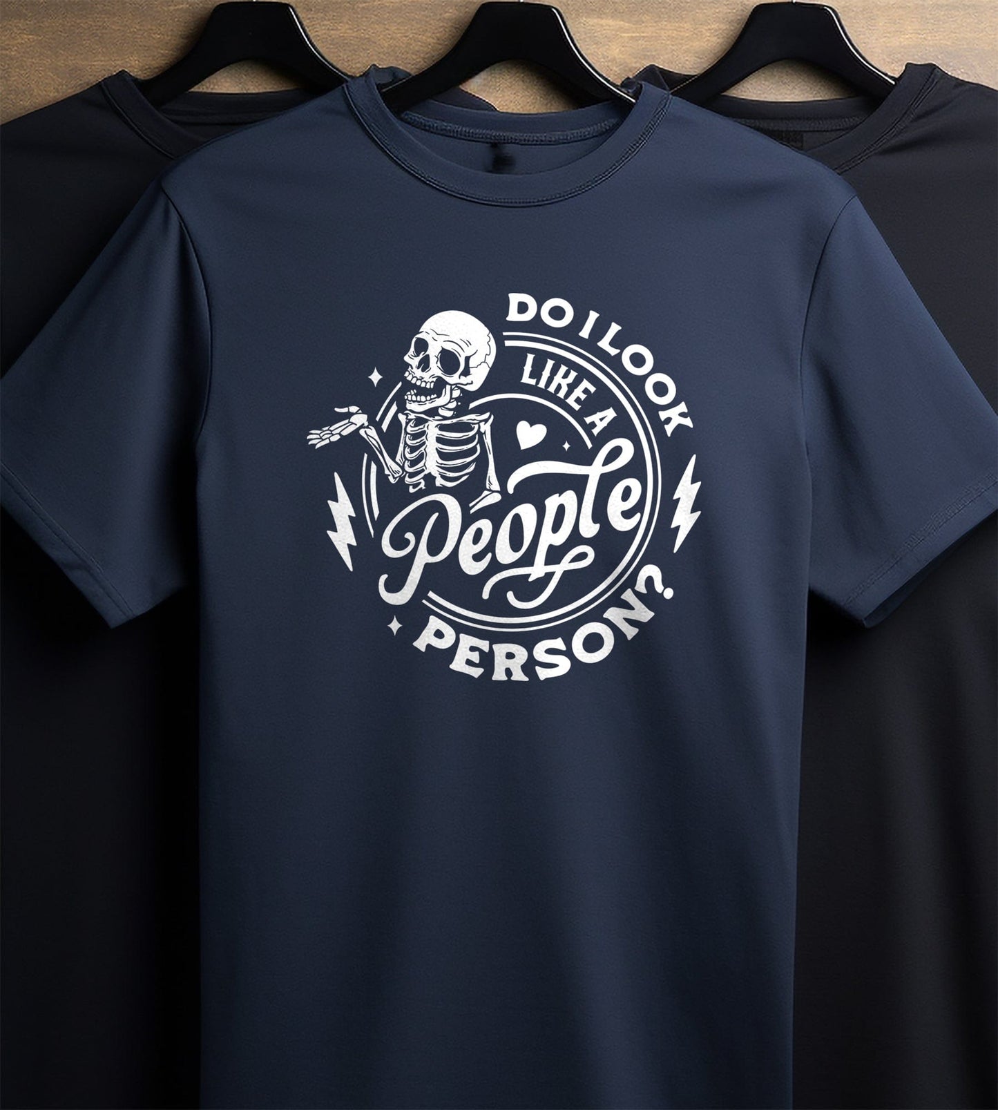 Do I Look Like A People Person Funny Skeleton T-Shirt