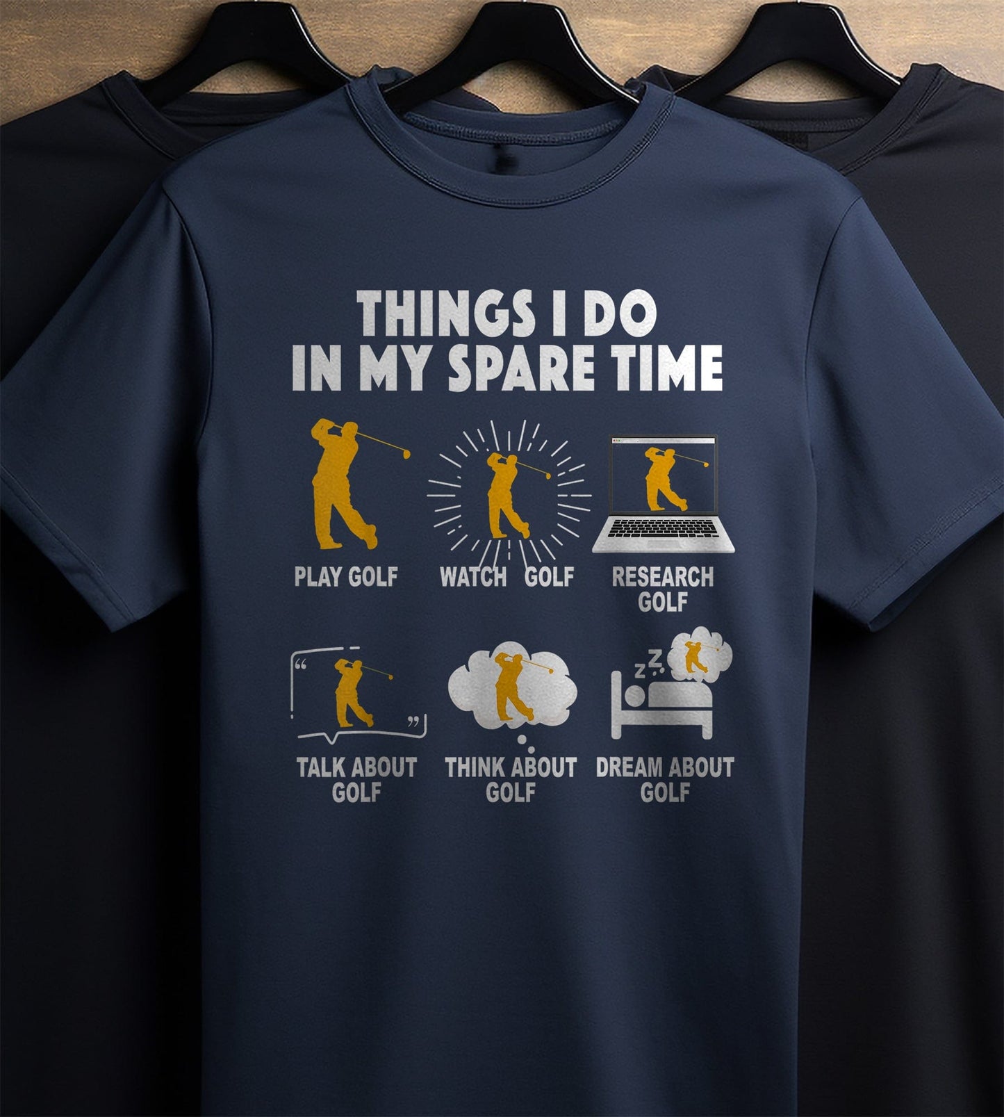6 Things I Do in My Spare Time Golf t-shirt