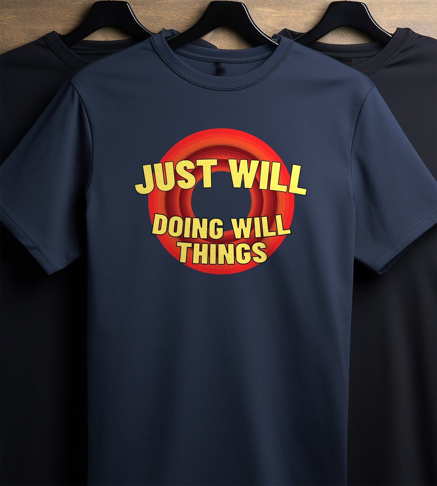 Just Doing Will T-Shirt