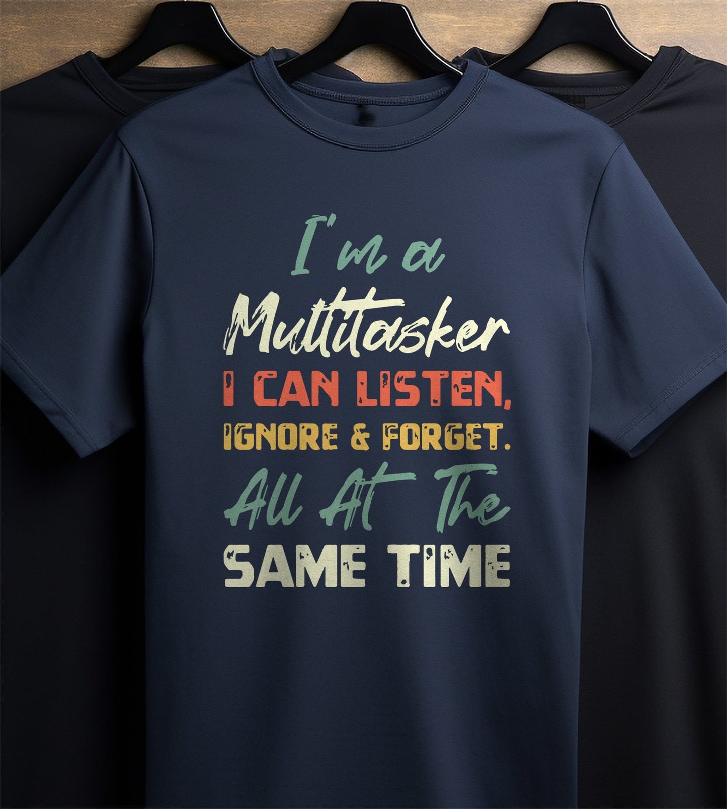 Multitasker 5 T-Shirt