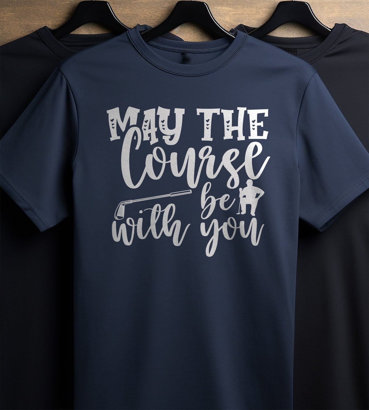 Golf-58 T-Shirt May the Course Be With You
