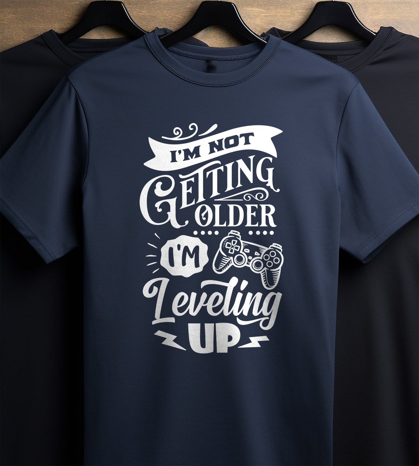 Just Leveling Up T-Shirt