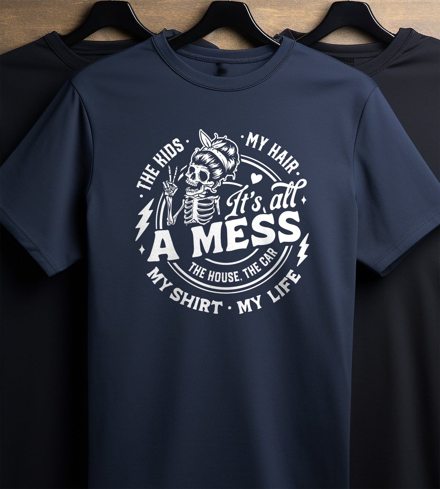 It's All a Mess Skull T-Shirt
