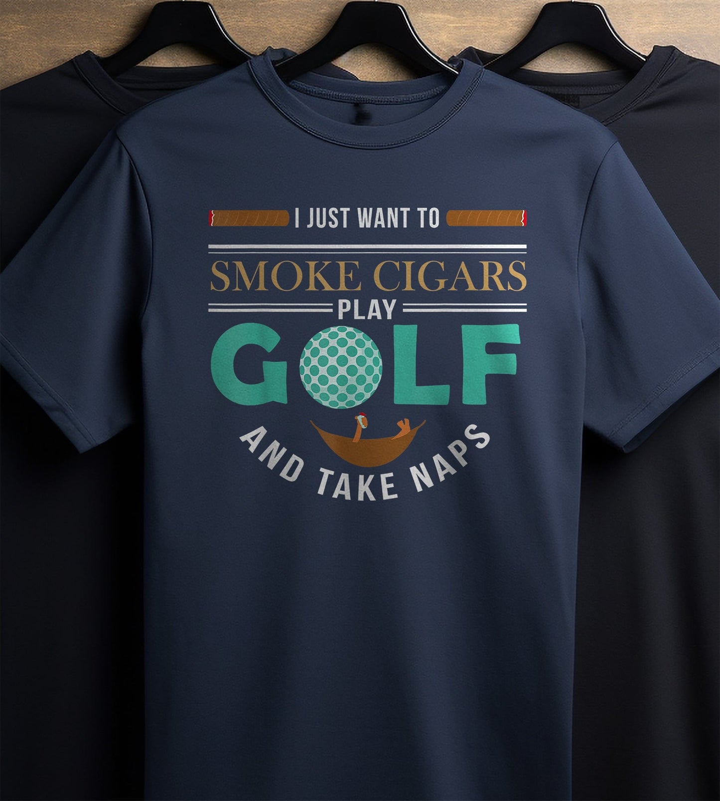 Just Wanna Smoke Cigars and Play t-shirt