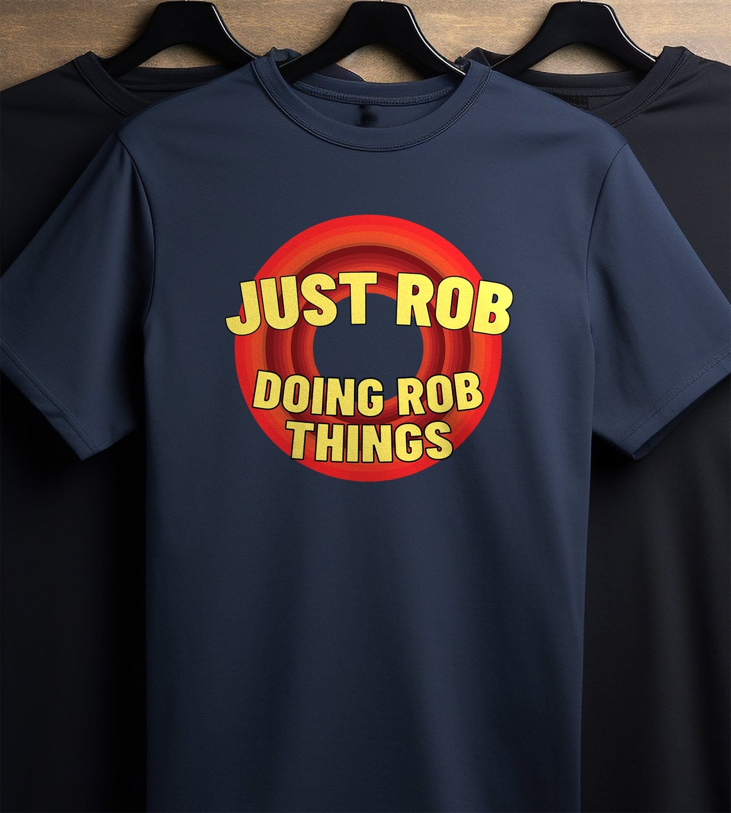 Just Doing Rob T-Shirt
