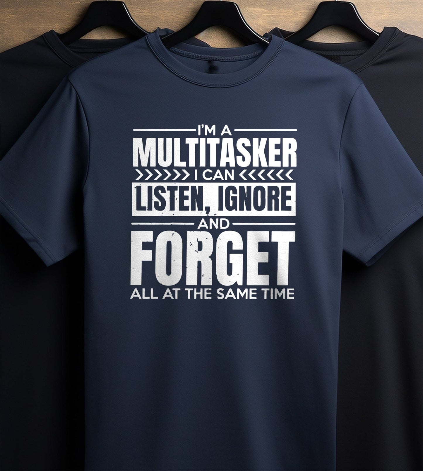 I'm a Multitasker 3 T-shirt