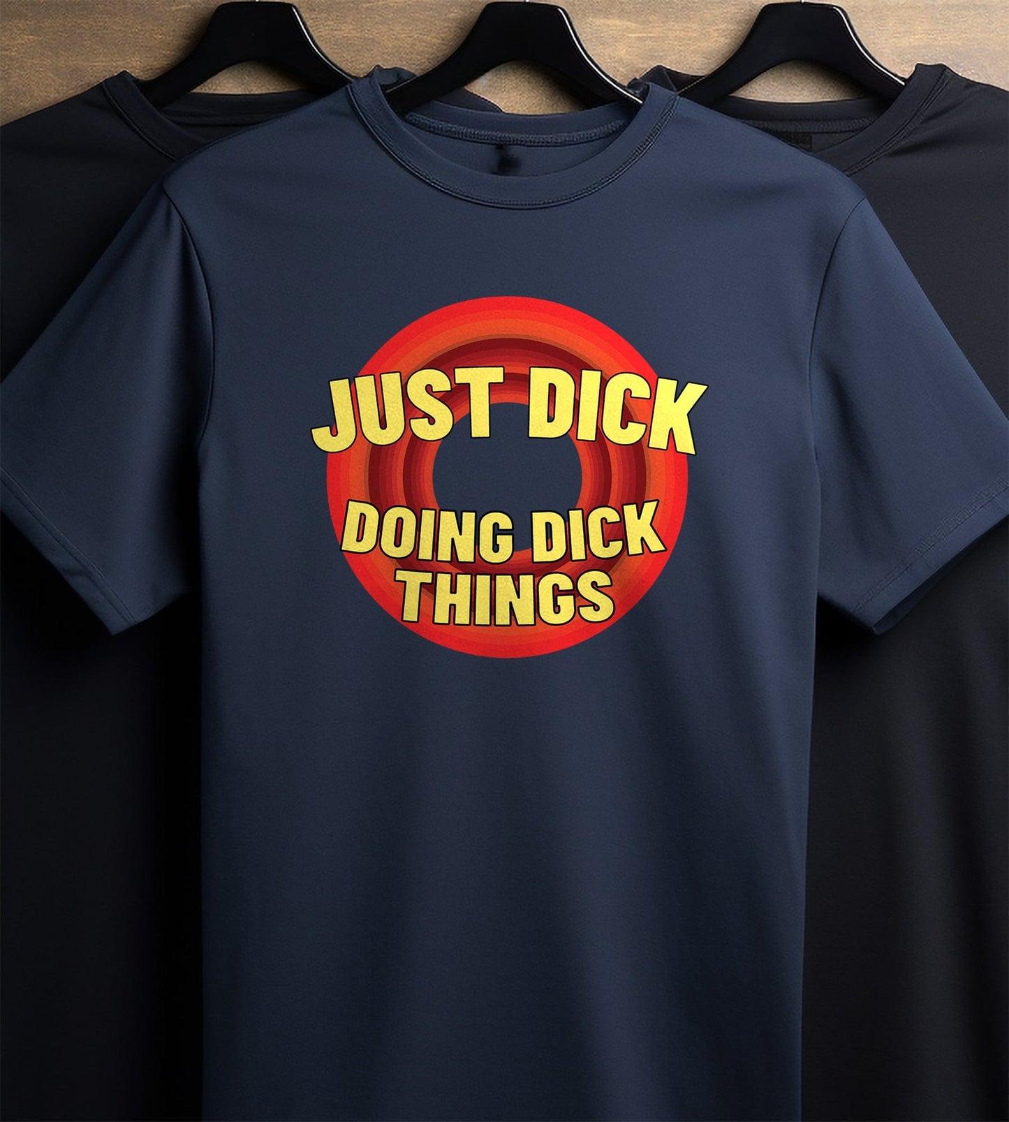 Just Doing Dick T-shirt