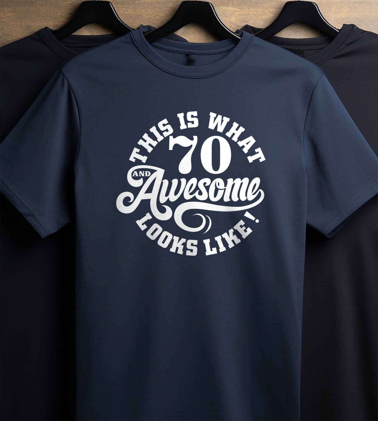 70 and Awesome T-Shirt
