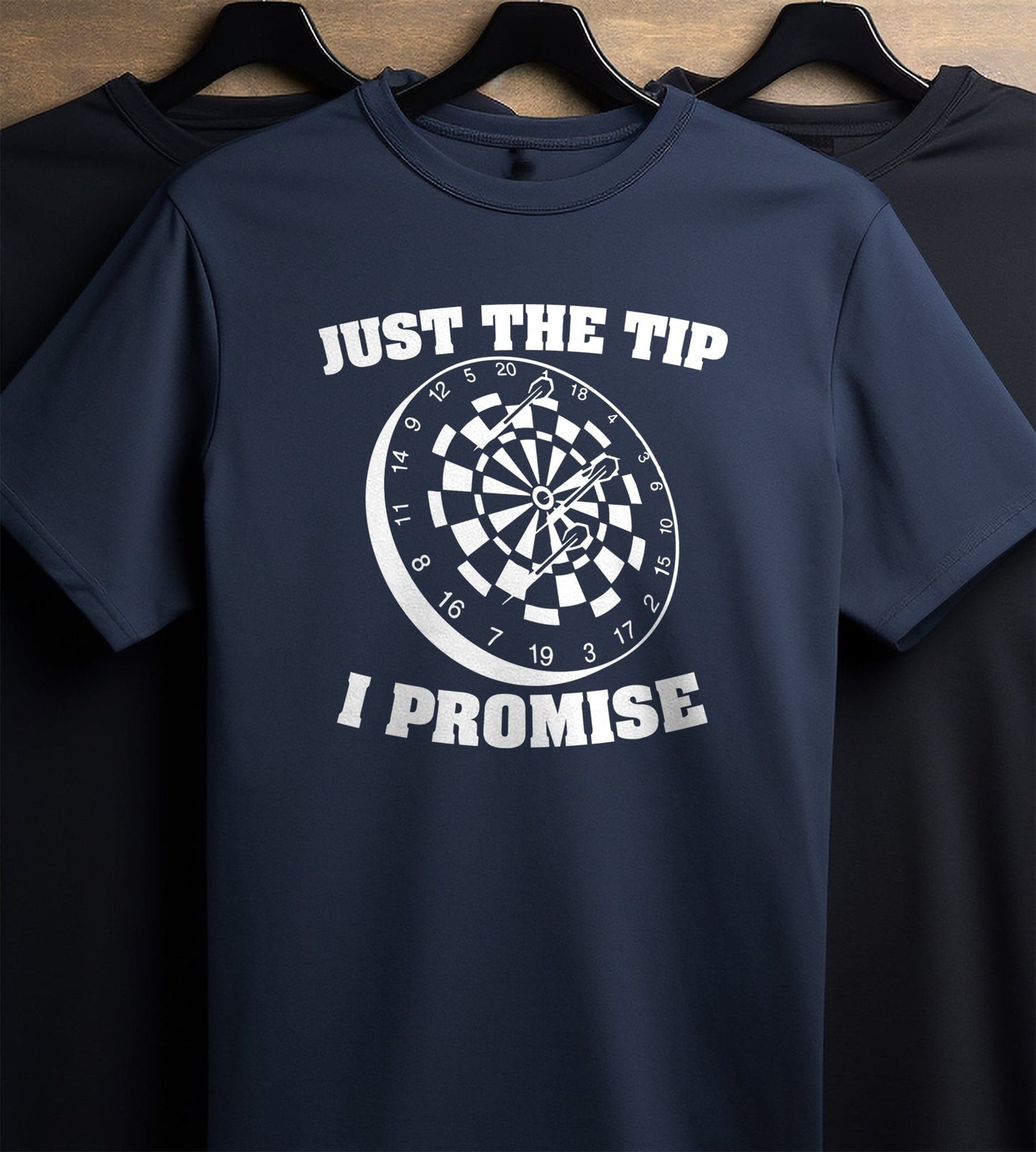 Just the Tip, I Promise T-shirt