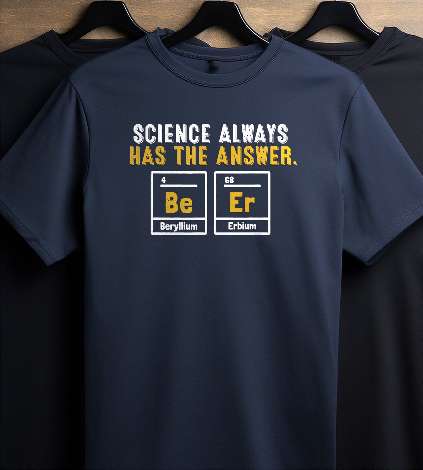 Science Always Has the Answer T-Shirt