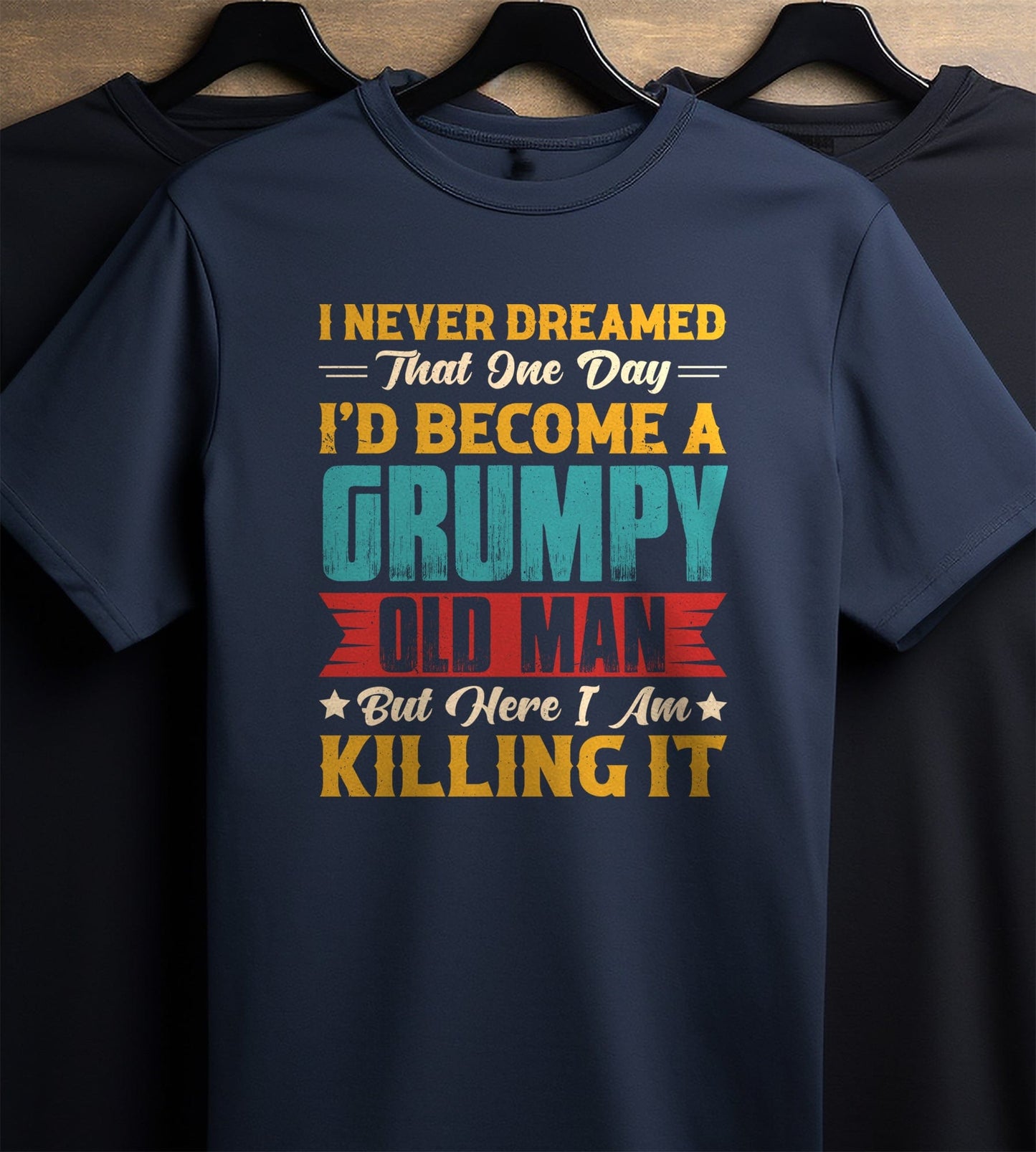 Grumpy Old Man 4 T-Shirt