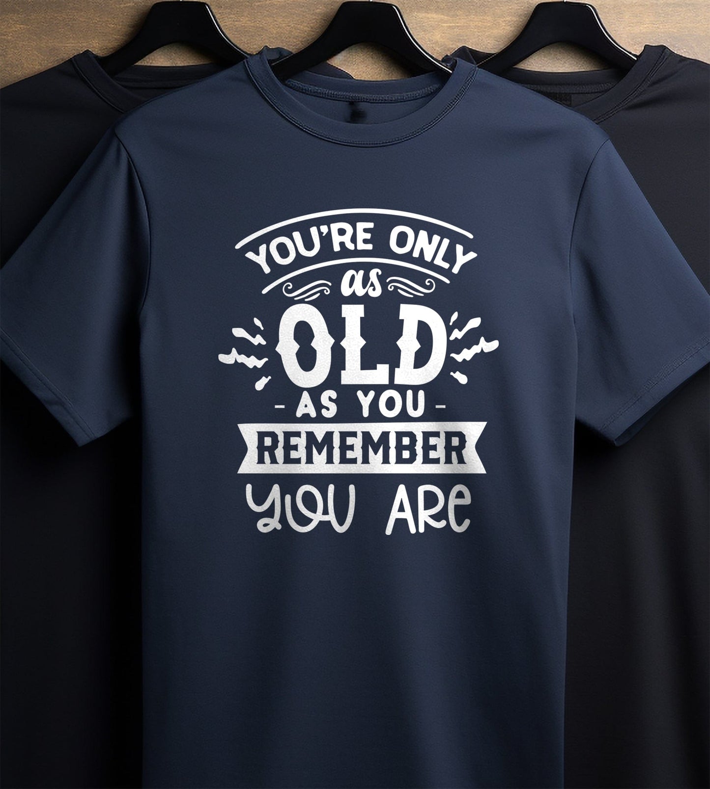 Old As You Remember T-shirt
