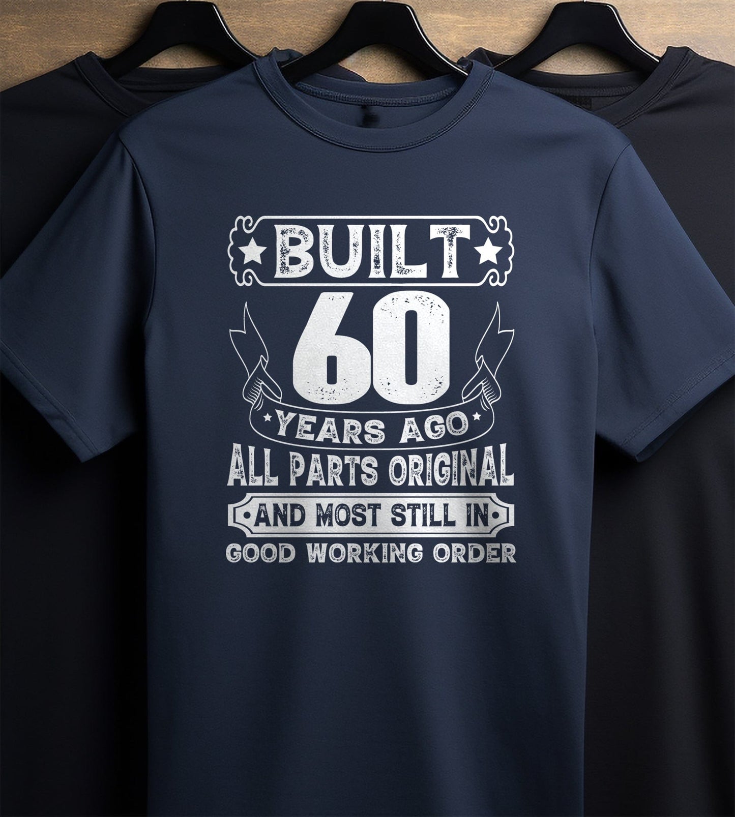 Built 60 Years Ago T-shirt