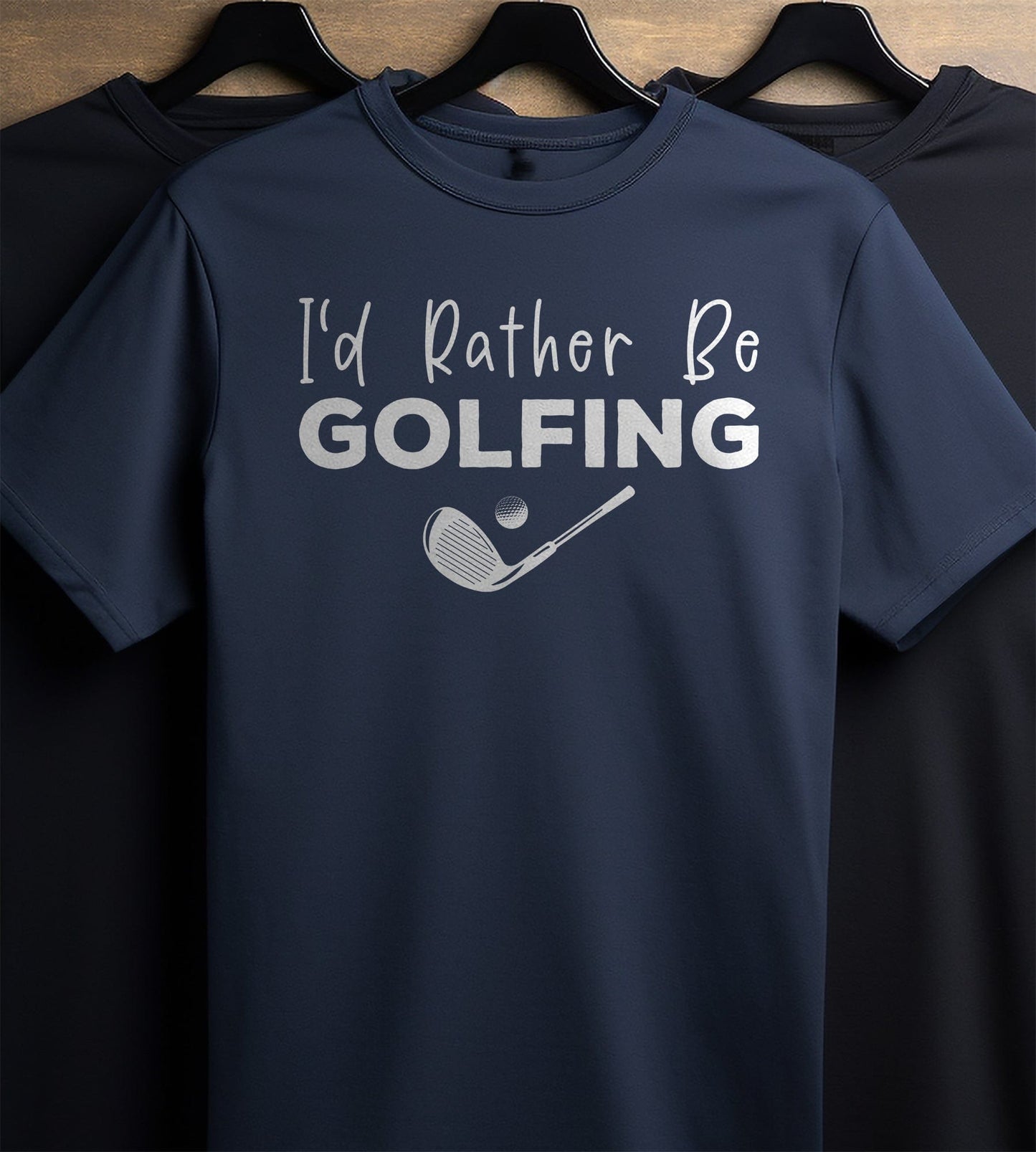 I'd Rather Be Golfing T-shirt