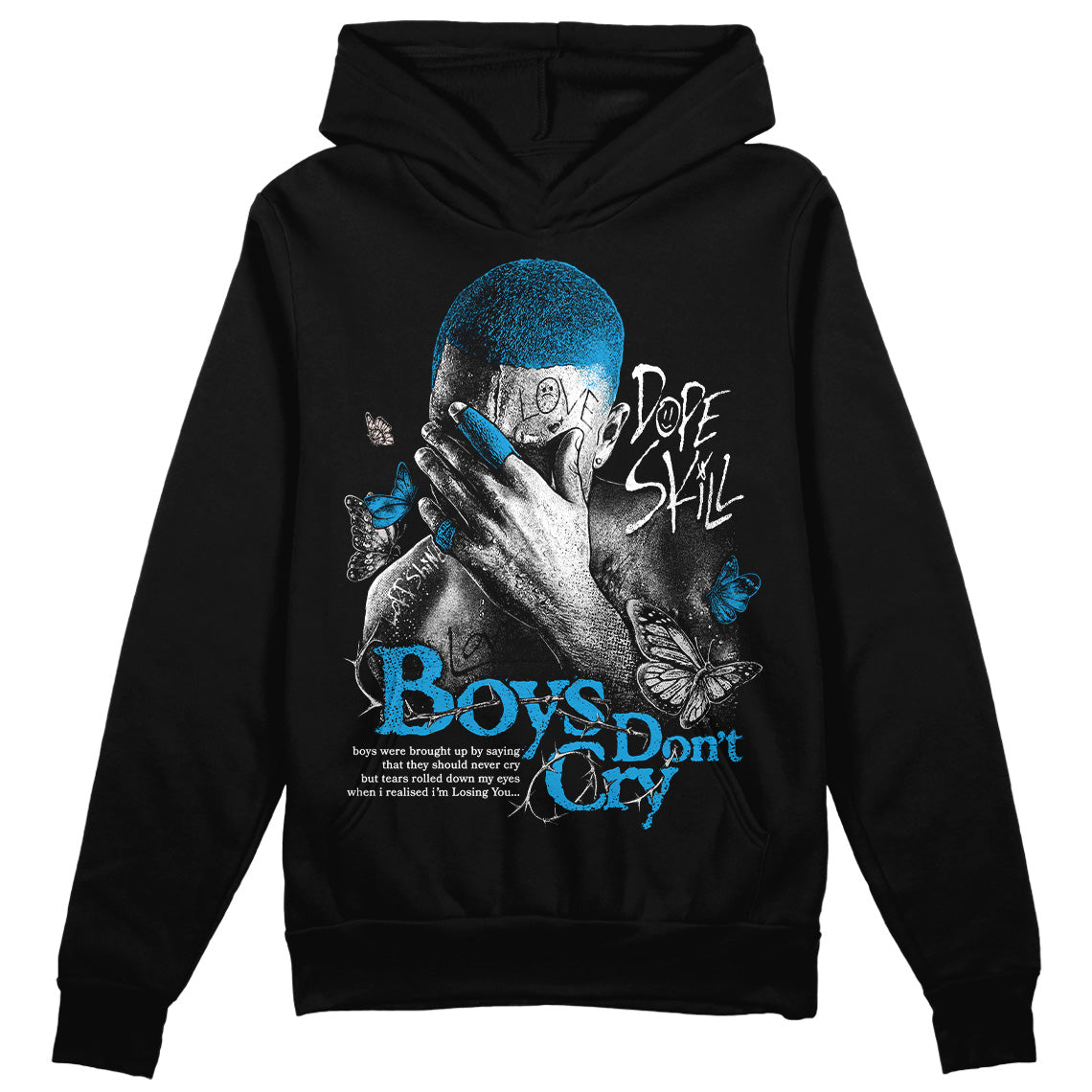 Military Blue 4s DopeSkill Hoodie Sweatshirt Boys Don't Cry Graphic