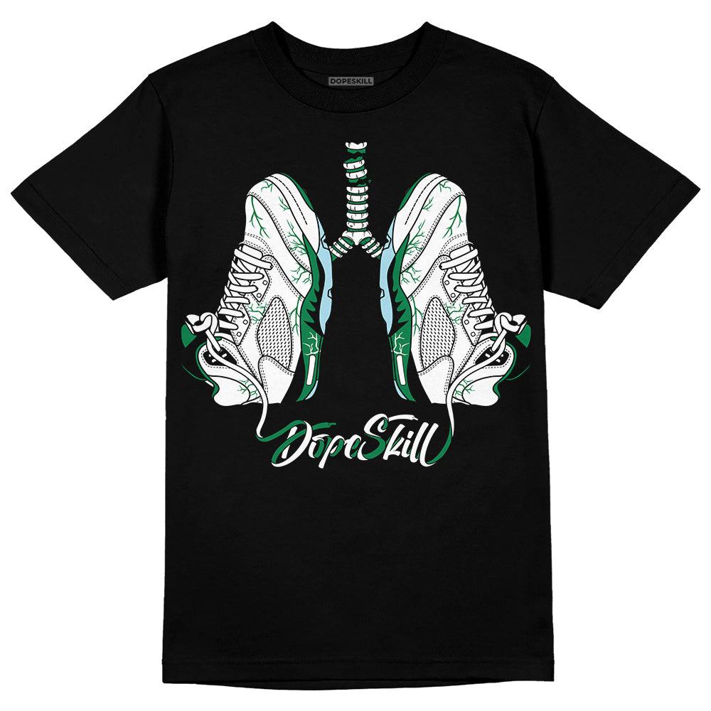 Lucky Green 5s DopeSkill T-Shirt Breathe Graphic