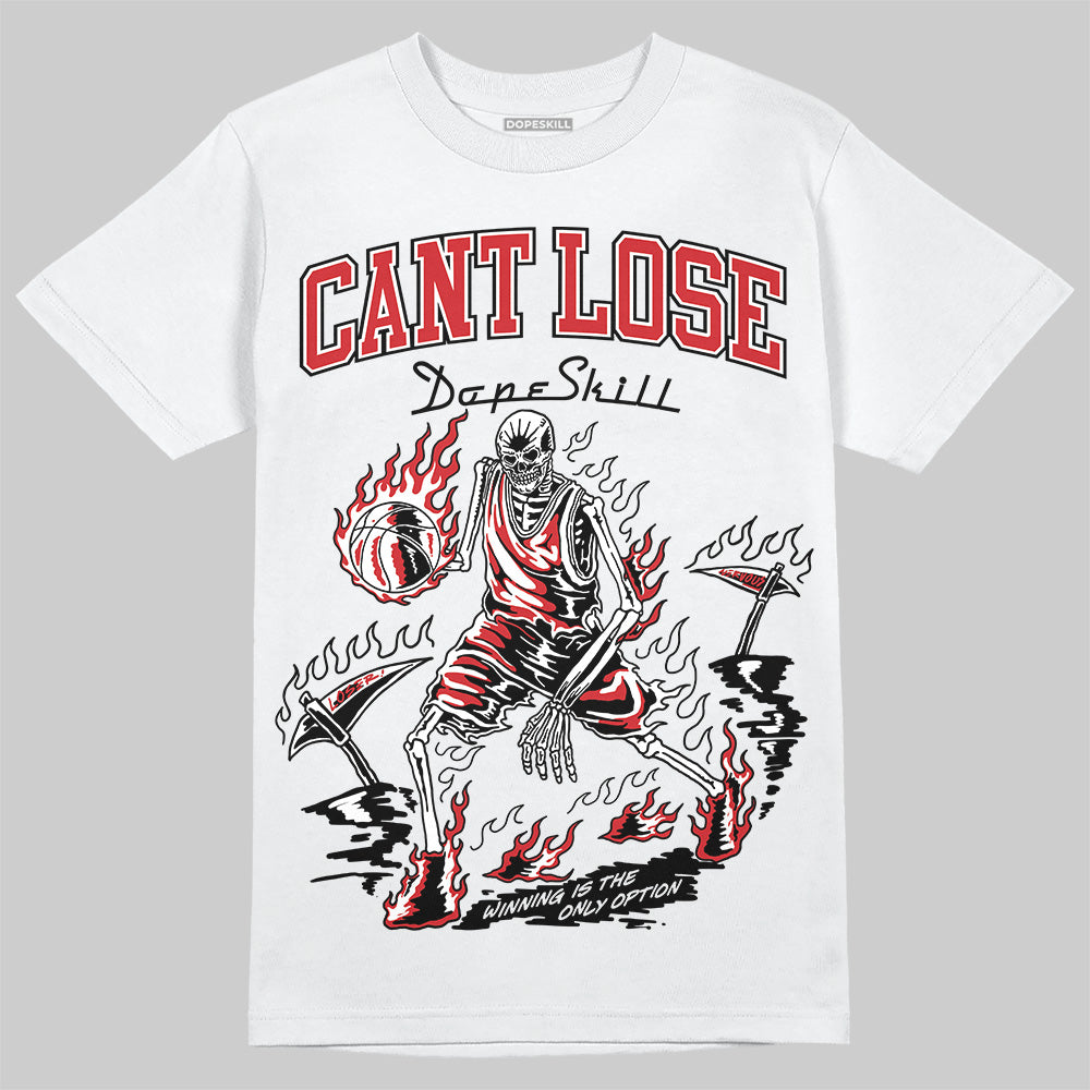 Black Cement 3s DopeSkill T-Shirt Cant Lose Graphic