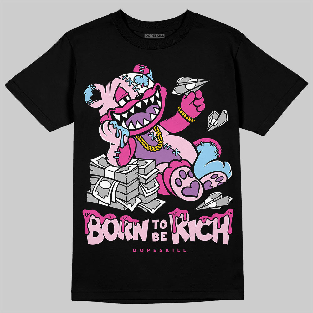 Doernbecher 6s DopeSkill T-Shirt Born To Be Rich Graphic