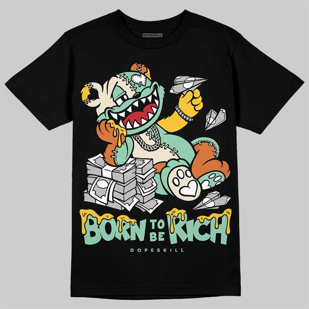 SB Dunk “Rodeo” DopeSkill T-Shirt Born To Be Rich Graphic