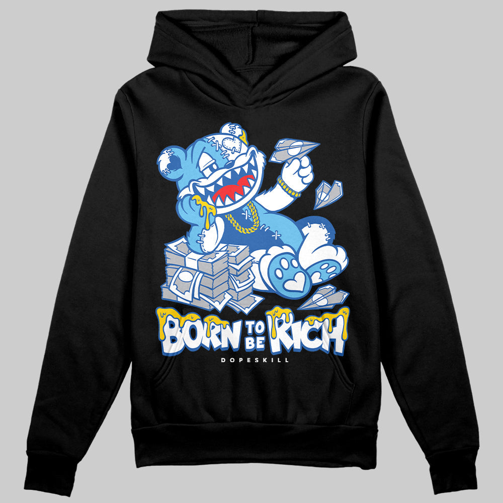 Blueberry 12s DopeSkill Hoodie Sweatshirt Born To Be Rich Graphic
