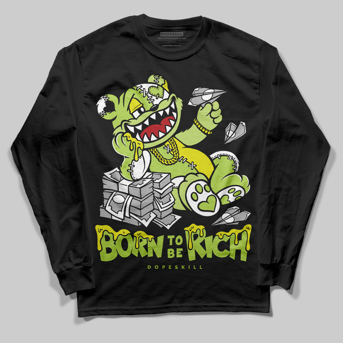 Bright Cactus 13s DopeSkill Long Sleeve T-Shirt Born To Be Rich Graphic