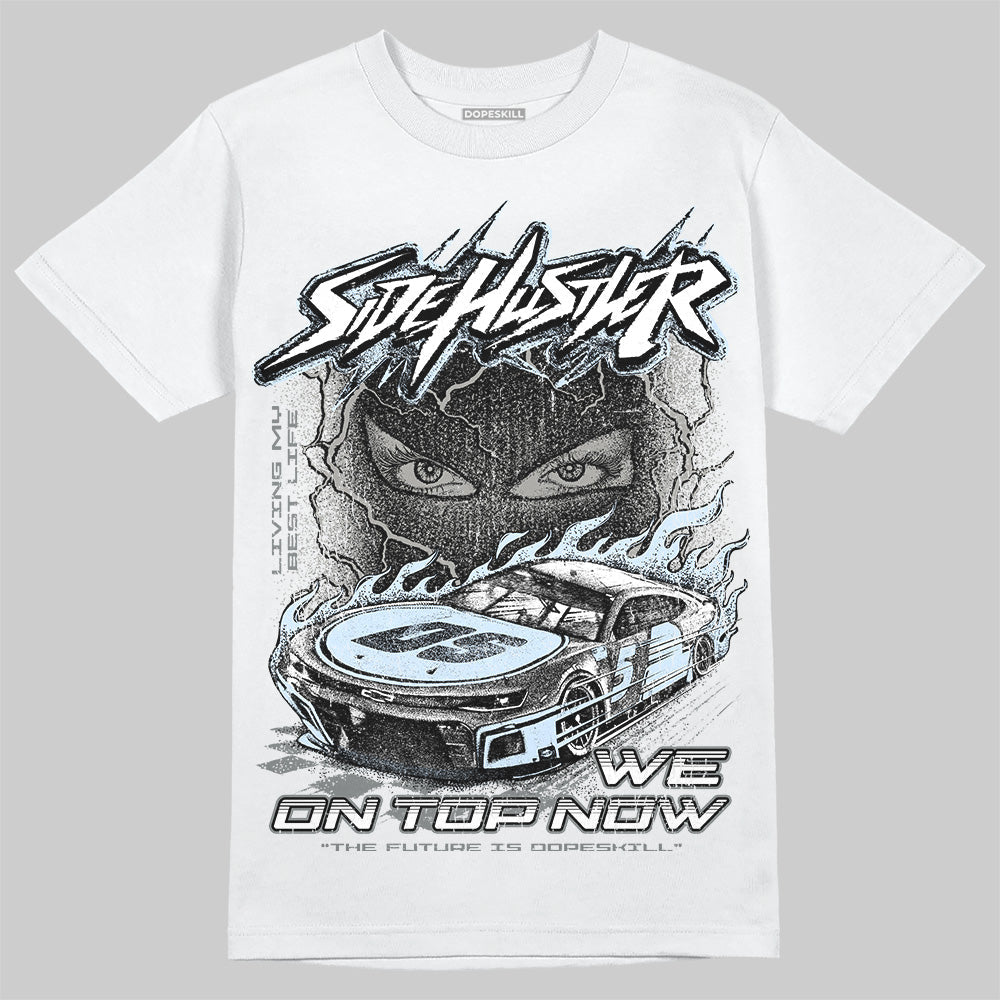 Cool Grey 9s DopeSkill T-Shirt New Side Hustler Graphic