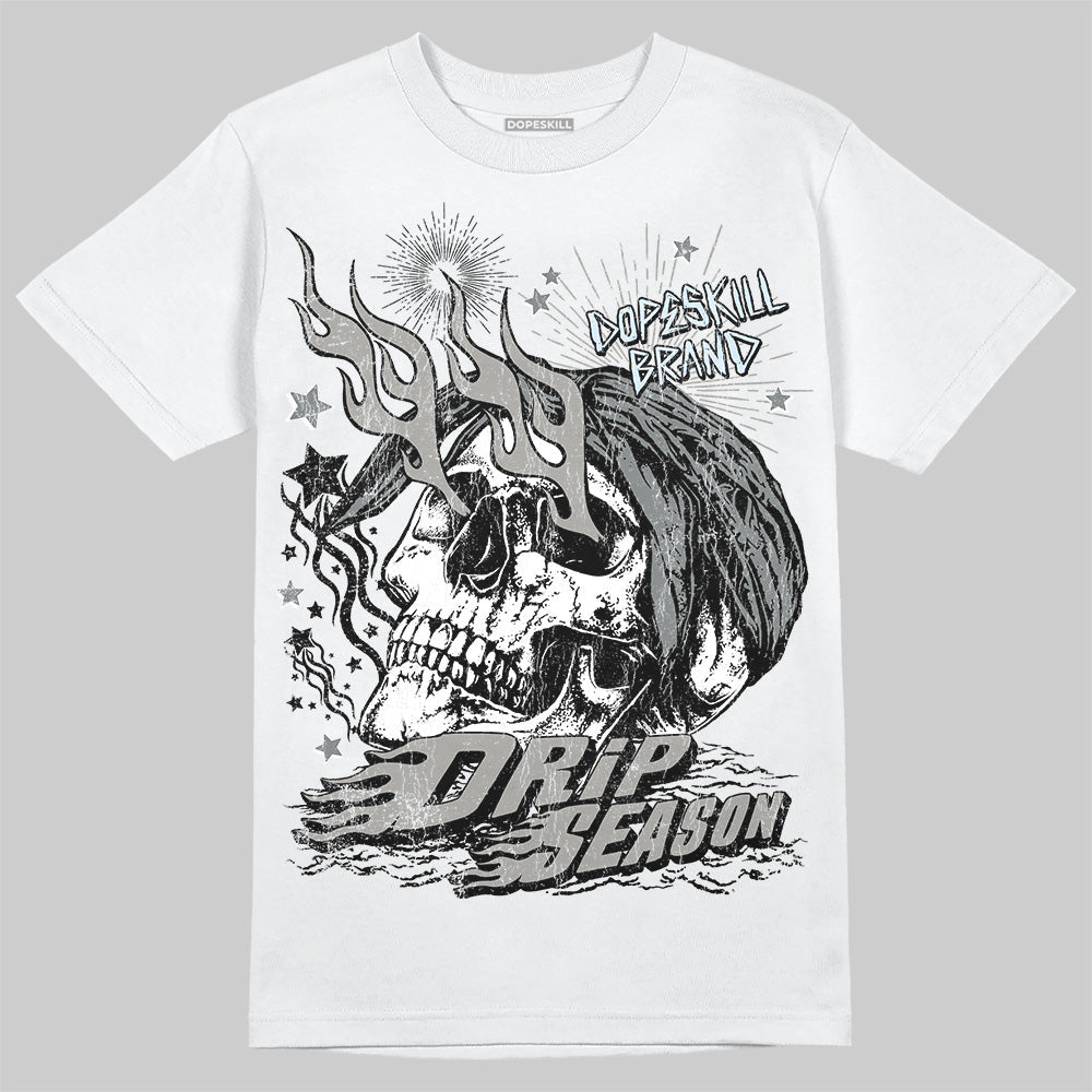 Cool Grey 9s DopeSkill T-Shirt Drip Season Graphic