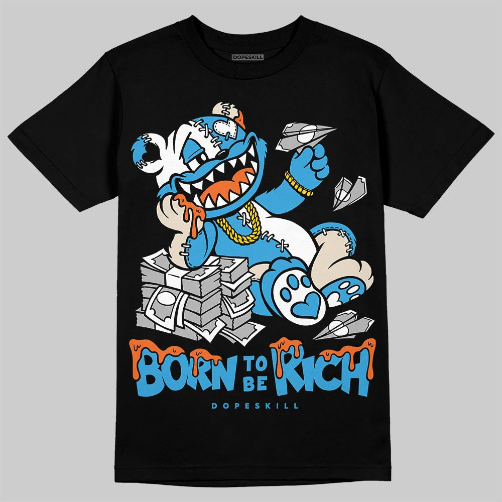 UNC Reimagined 1s DopeSkill T-Shirt Born To Be Rich Graphic