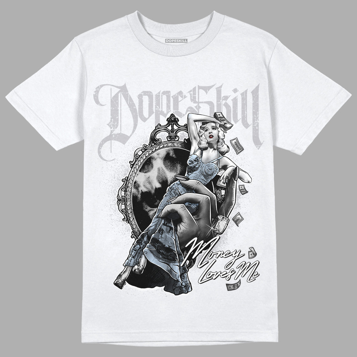 Cement Grey 11s DopeSkill T-Shirt Money Loves Me Graphic
