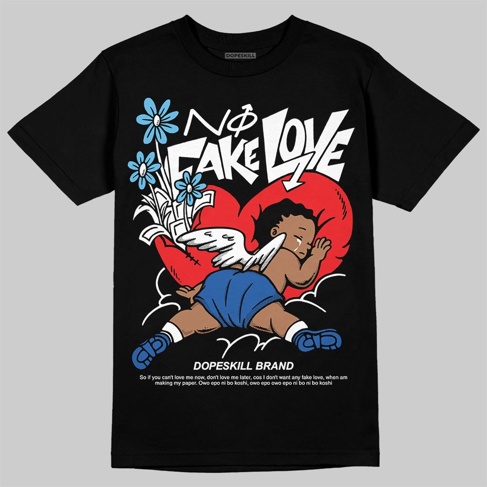 Blueberry 12s DopeSkill T-Shirt No Fake Love Graphic
