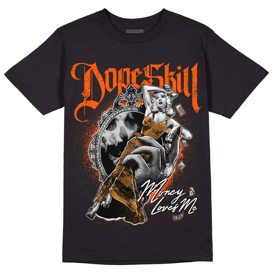 Brilliant Orange 12s DopeSkill T-Shirt Money Loves Me Graphic