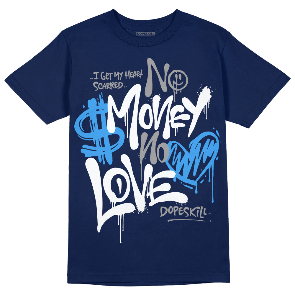 Midnight Navy 3s DopeSkill Navy T-shirt No Money No Love Typo Graphic