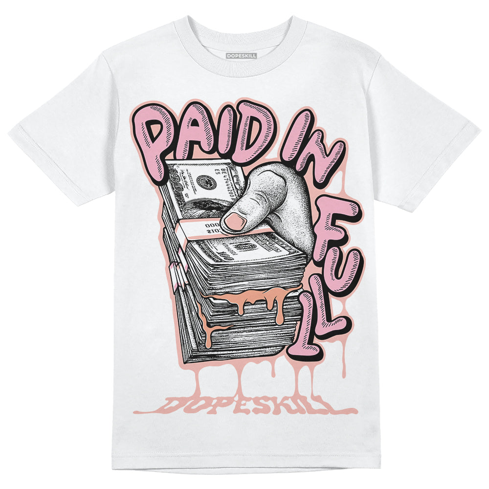 Legend Pink 11s DopeSkill T-Shirt Paid In Full Graphic