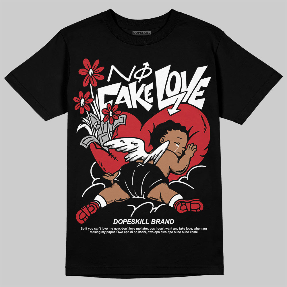 Bred 11s DopeSkill T-Shirt No Fake Love Graphic
