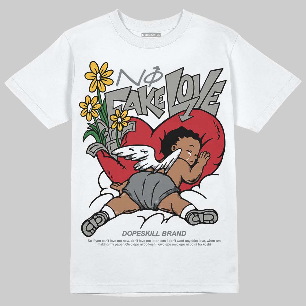 Cool Grey 9s DopeSkill T-Shirt No Fake Love Graphic