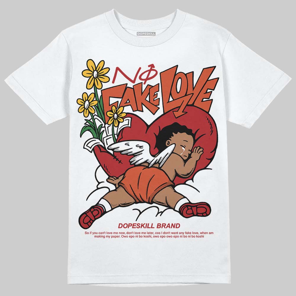 Brick By Brick 4s DopeSkill T-Shirt No Fake Love Graphic