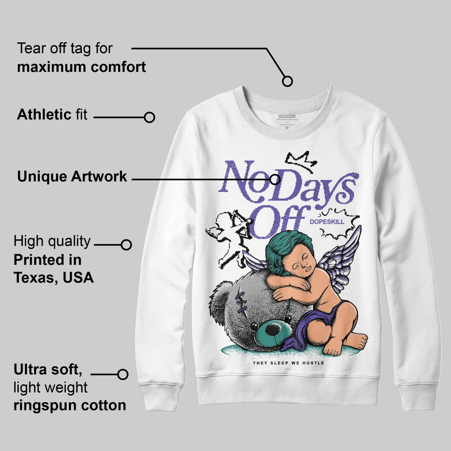 Grape 5s DopeSkill Sweatshirt New No Days Off Graphic
