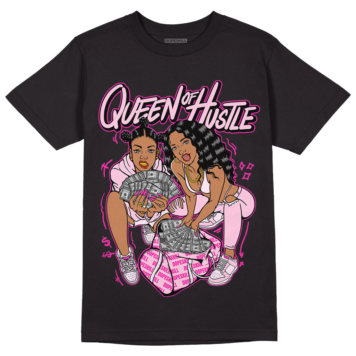 Triple Pink Dunk Low DopeSkill T-Shirt Queen Of Hustle Graphic