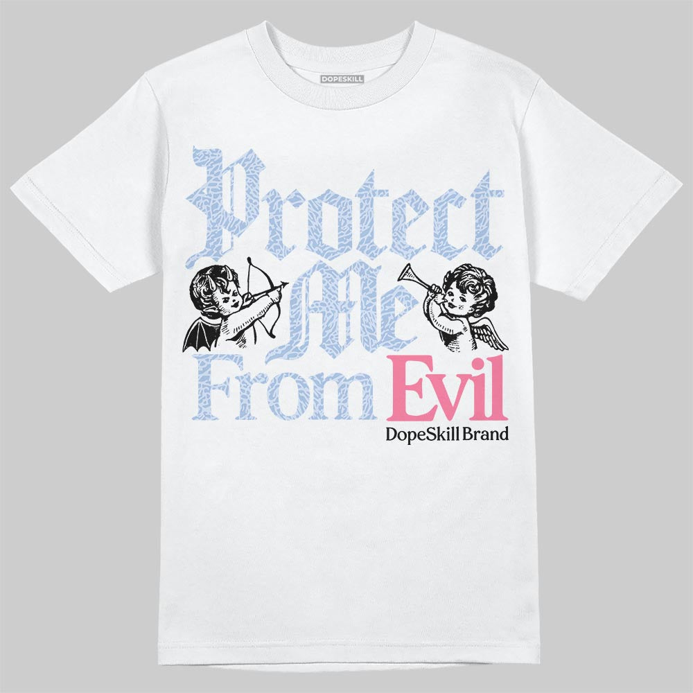 Denim Pink Glow 3s DopeSkill T-Shirt Protect Me From Evil Graphic