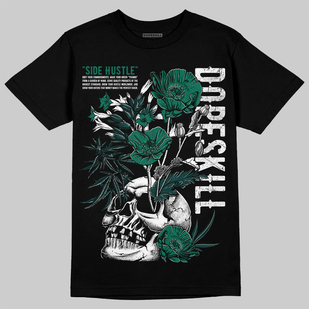 Oxidized Green 4s DopeSkill T-Shirt Side Hustle Graphic