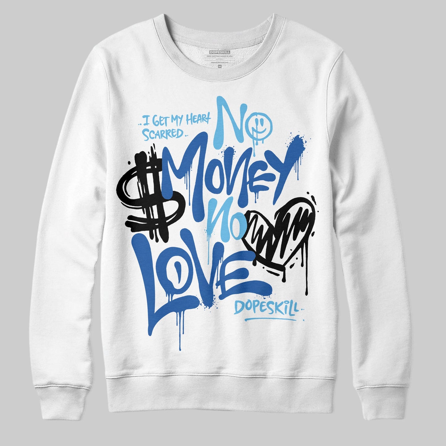Blueberry 12s DopeSkill Sweatshirt No Money No Love Typo Graphic